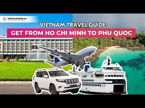 Play: How to reach Phu Quoc from Ho Chi Minh City